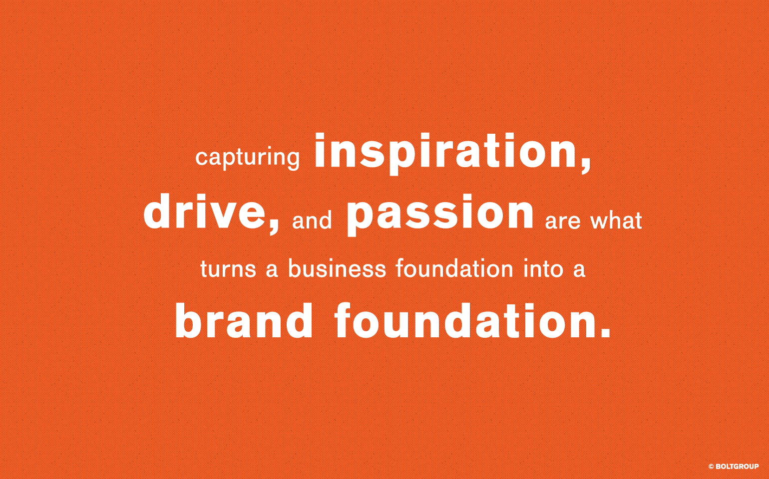 Quote about Brand Foundation