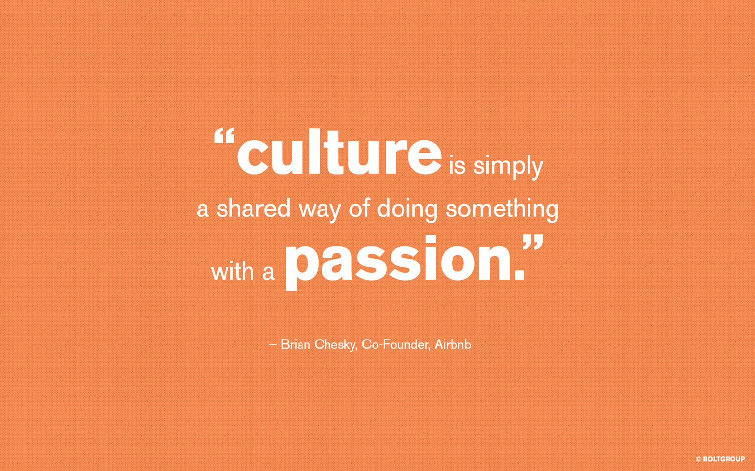 culture is passion quote